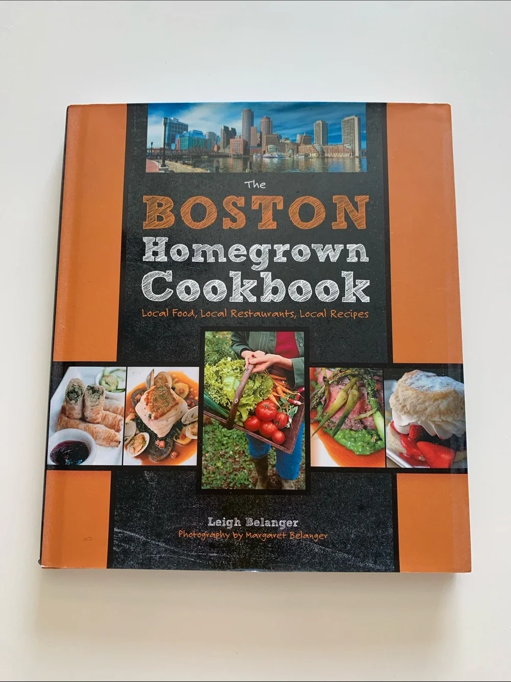The Boston Homegrown Cookbook: Local Food, Local Restaurants